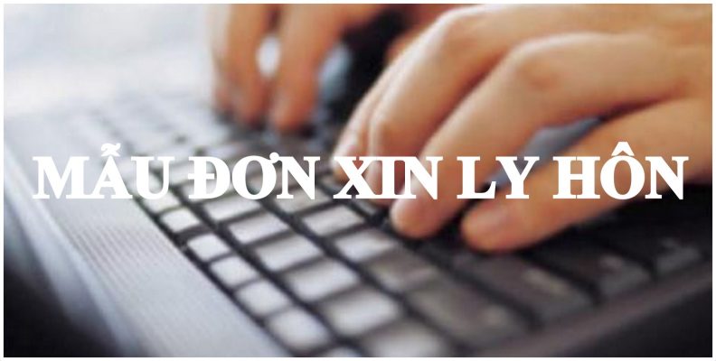 Cách viết đơn ly hôn đơn phương