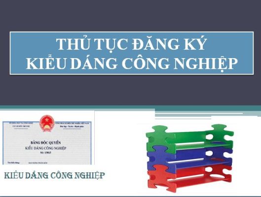 Thủ tục đăng ký kiểu dáng công nghiệp