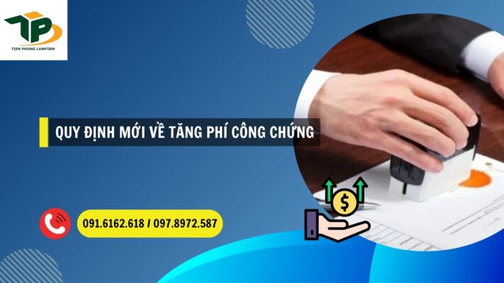 Quy định mới về tăng phí công chứng