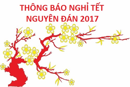 Thông báo nghỉ Tết Nguyên đán 2017