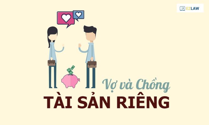 Tài sản riêng của vợ trong thời kỳ hôn nhân