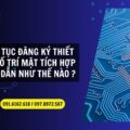 Thủ tục đăng ký thiết kế bố trí mạch tích hợp bán dẫn như thế nào?