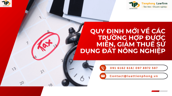 Quy định mới về các trường hợp được miễn, giảm thuế sử dụng đất nông nghiệp