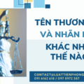 Tên thương mại khác nhãn hiệu như thế nào