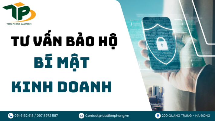 Tư vấn bảo hộ bí mật kinh doanh