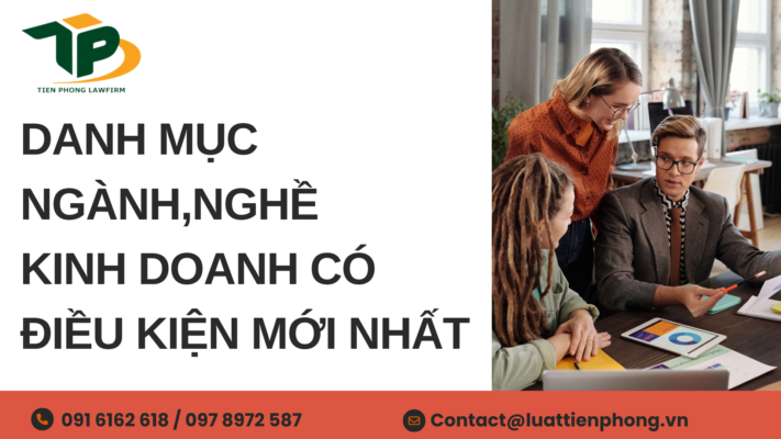 Danh mục ngành, nghề kinh doanh có điều kiện mới nhất