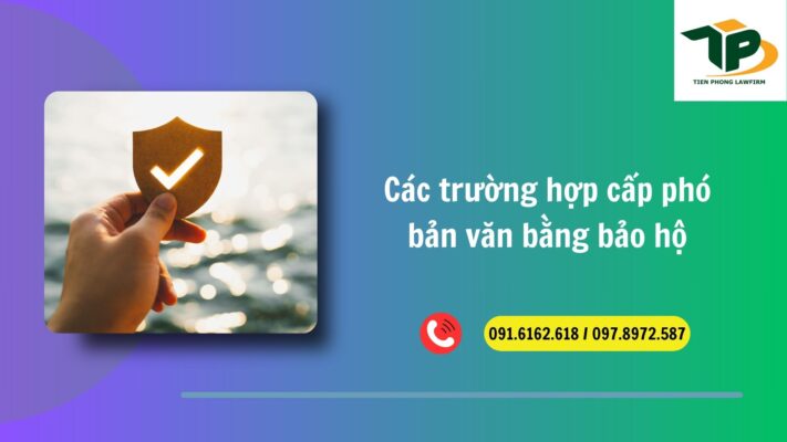 Các trường hợp cấp phó bản văn bằng bảo hộ