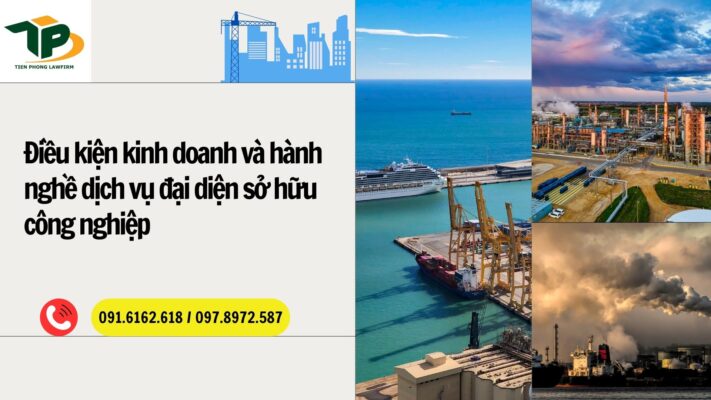 Điều kiện kinh doanh và hành nghề dịch vụ đại diện sở hữu công nghiệp