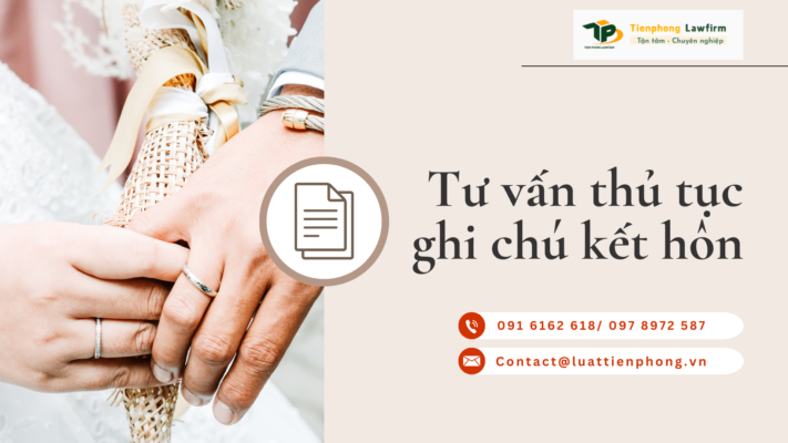 Tư vấn thủ tục ghi chú kết hôn