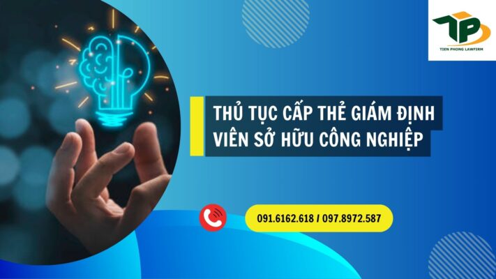 Thủ tục cấp thẻ giám định viên sở hữu công nghiệp