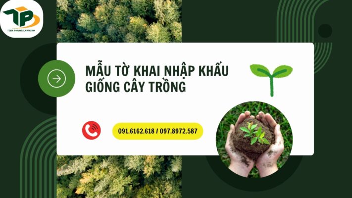 Mẫu tờ khai nhập khẩu giống cây trồng