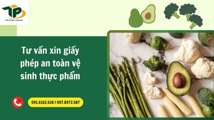 Tư vấn xin giấy phép an toàn vệ sinh thực phẩm