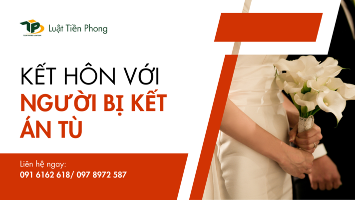 Kết hôn với người đang bị kết án tù