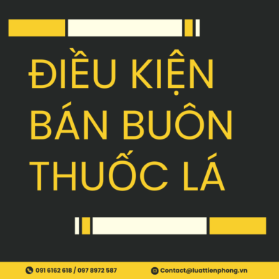 Điều kiện bán buôn thuốc lá