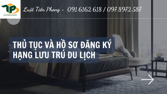 Thủ tục đăng ký hạng cơ sở lưu trú du lịch mới nhất