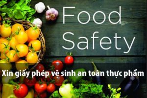 Những lưu ý khi xin giấy phép vệ sinh an toàn thực phẩm
