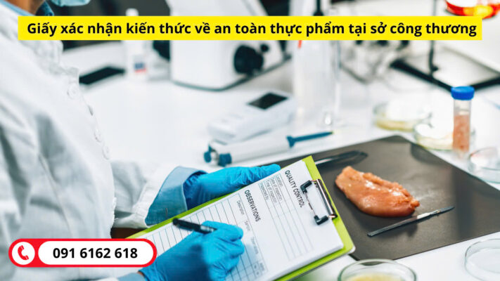 Thủ tục kiểm tra và cấp giấy xác nhận kiến thức về ATTP tại Sở Công Thương