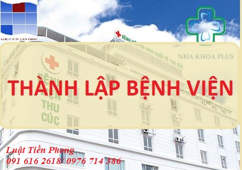 6 điều kiện cần đáp ứng khi thành lập bệnh viện