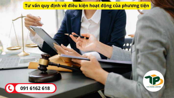 Tư vấn quy định về điều kiện hoạt động của phương tiện