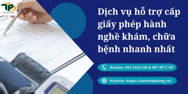 Dịch vụ hỗ trợ cấp giấy phép hành nghề khám, chữa bệnh nhanh nhất