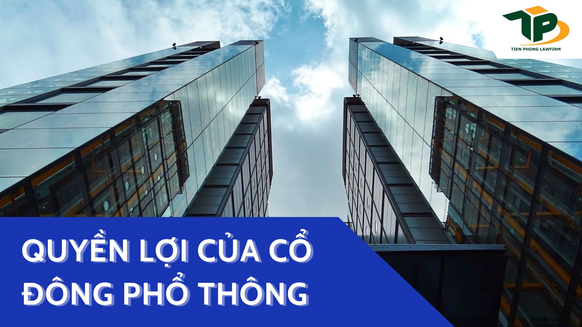 Cổ đông phổ thông có quyền lợi gì?