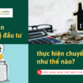 Giai đoạn chuẩn bị đầu tư thực hiện chuyển tiền như thế nào?