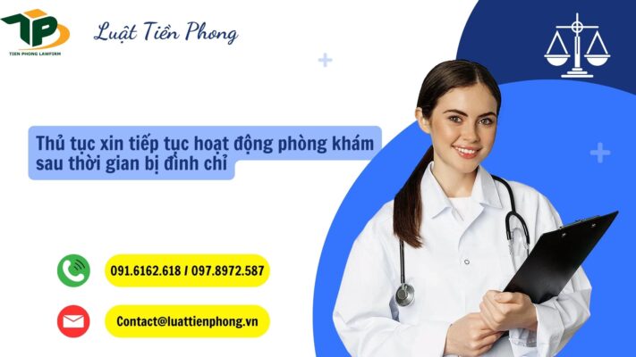 Thủ tục xin tiếp tục hoạt động phòng khám sau thời gian bị đình chỉ