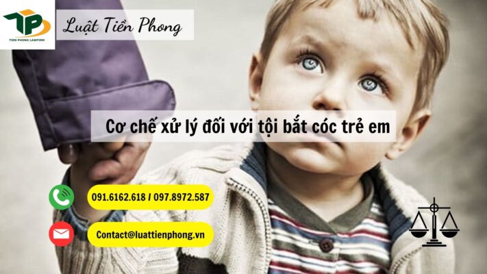 Cơ chế xử lý nào đối với tội bắt cóc trẻ em