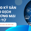 Đăng ký sàn giao dịch thương mại điện tử