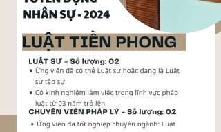 LUẬT TIỀN PHONG – TUYỂN DỤNG NHÂN SỰ – NĂM 2024