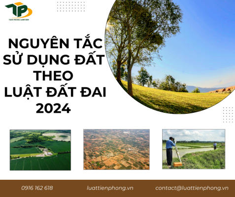 Nguyên tắc sử dụng đất theo Luật Đất đai 2024