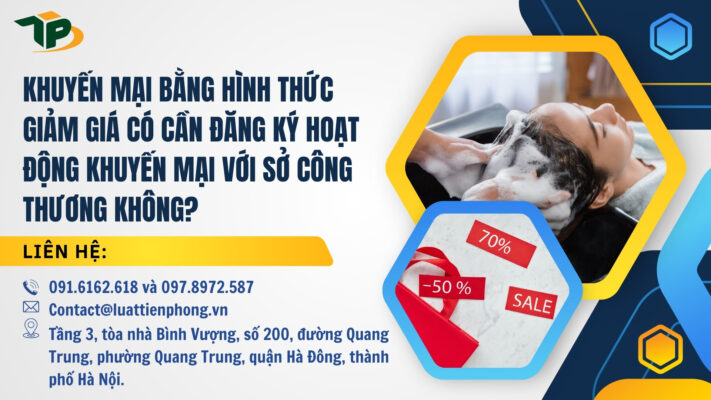 Khuyến mại bằng hình thức giảm giá có cần đăng ký hoạt động khuyến mại với sở công thương không