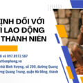 Quy định đối với người lao động chưa thành niên