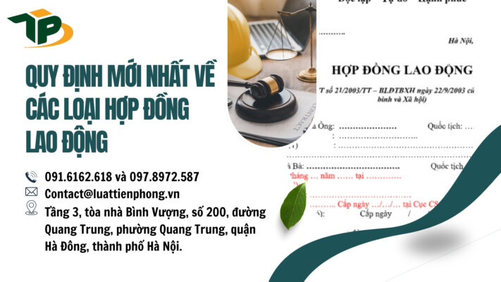 Quy định mới nhất về các loại hợp đồng lao động