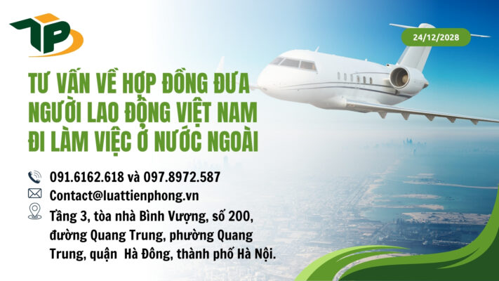 Tư vấn về hợp đồng đưa người lao động Việt Nam đi làm việc ở nước ngoài