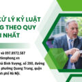 Tư vấn xử lý kỷ luật lao động theo quy định mới nhất