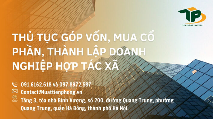 Thủ tục góp vốn, mua cổ phần, thành lập doanh nghiệp hợp tác xã