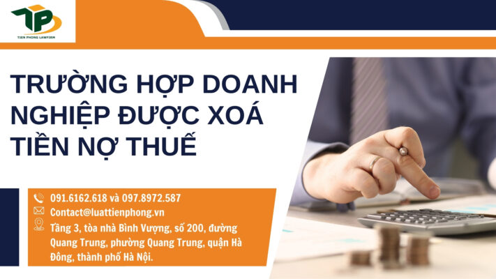 Trường hợp doanh nghiệp được xoá tiền nợ thuế