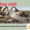 Các trường hợp không được cưỡng chế thu hồi đất