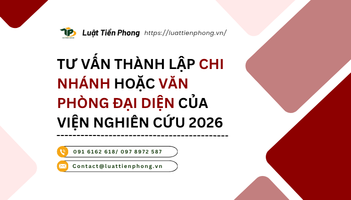 Luật Tiền Phong tư vấn thành lập đơn vị trực thuộc VNC 2026